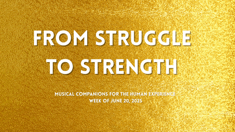 From Struggle to Strength: Musical Companions for the Human Experience – Volume 1