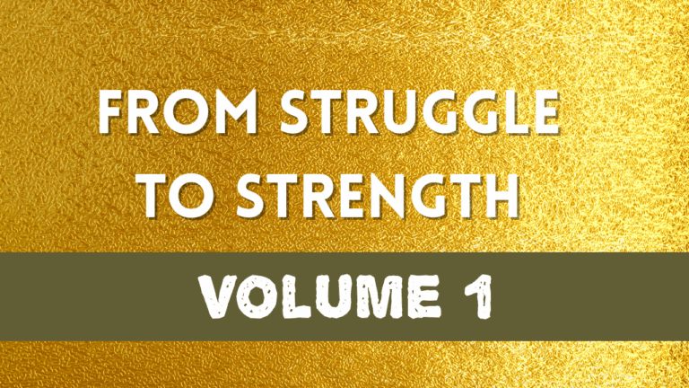 From Struggle to Strength: Musical Companions for the Human Experience – Volume 1